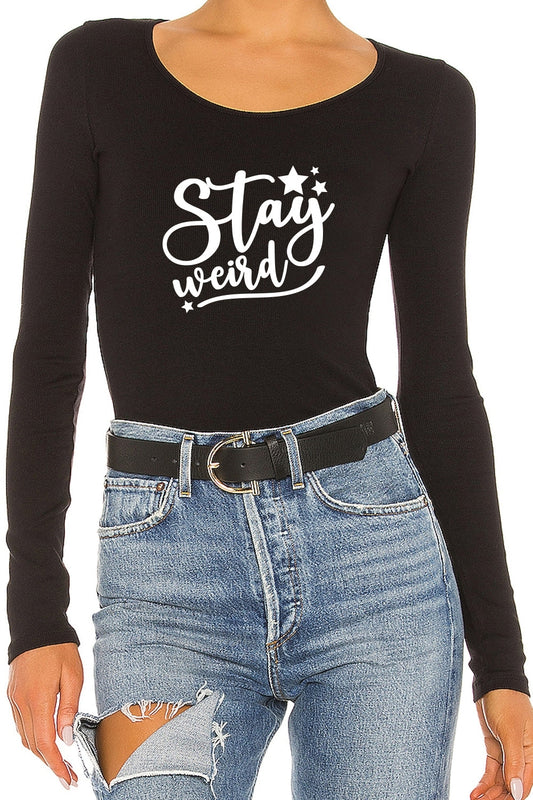 Stay Weird Hshe Black Top